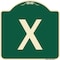 Signmission Designer Series Sign W/ Letter X, Green & Tan Heavy-Gauge Aluminum Sign, 18" L, 18" H, G-1818-22918 A-DES-G-1818-22918 - alternate 1